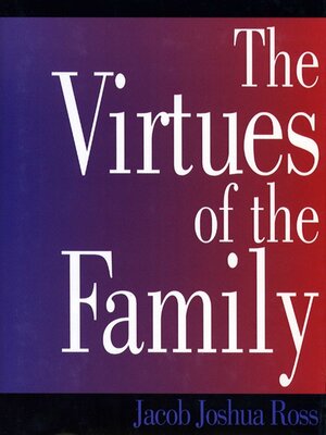 cover image of Virtues of the Family